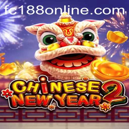 Unveiling CHINESENEWYEAR2: A Comprehensive Guide to FC188's Celebrated Game